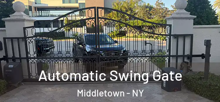 Automatic Swing Gate Middletown - NY