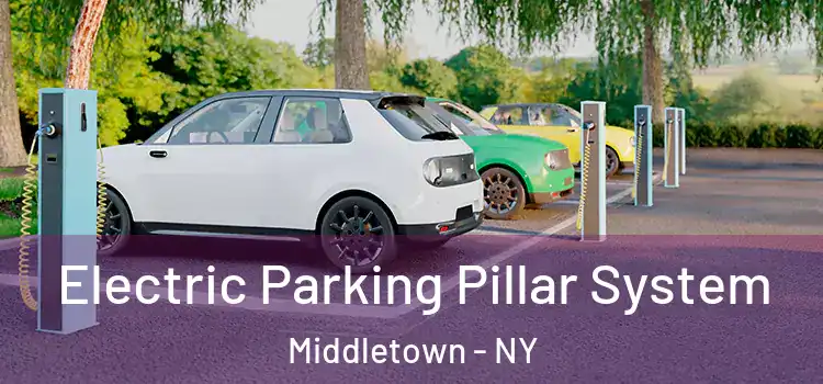  Electric Parking Pillar System Middletown - NY