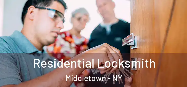 Residential Locksmith Middletown - NY