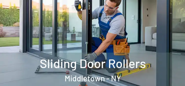 Sliding Door Rollers Middletown - NY